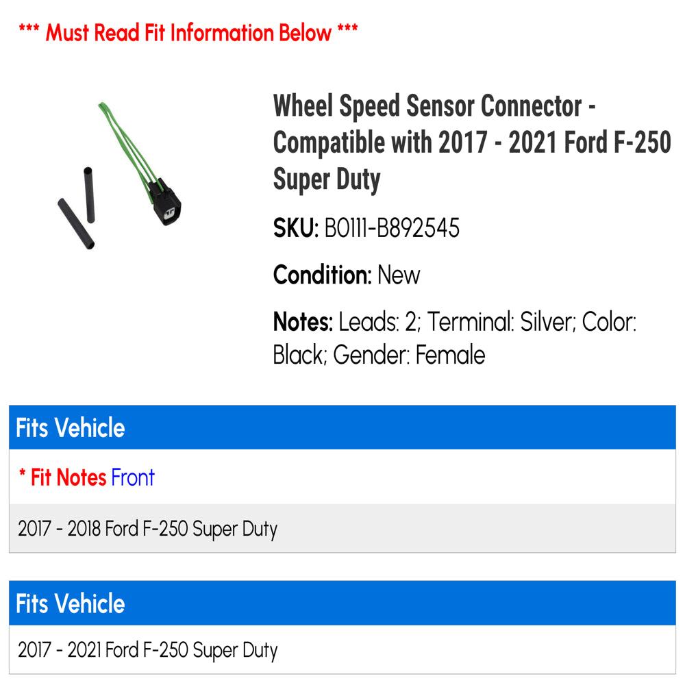 Wheel Speed Sensor Connector - Compatible with 2017 - 2021 Ford F-250 Super Duty 2018 2019 2020