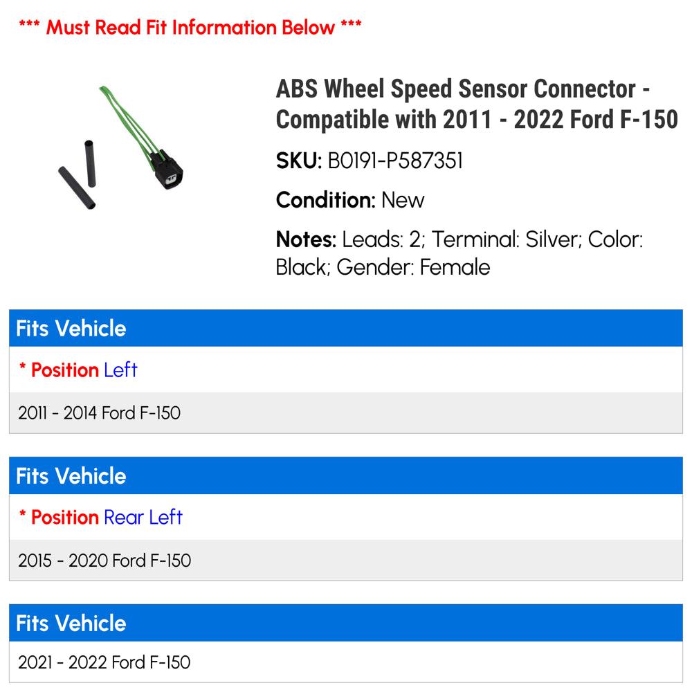 ABS Wheel Speed Sensor Connector - Compatible with 2011 - 2022 Ford F-150 2012 2013 2014 2015 2016 2017 2018 2019 2020 2021