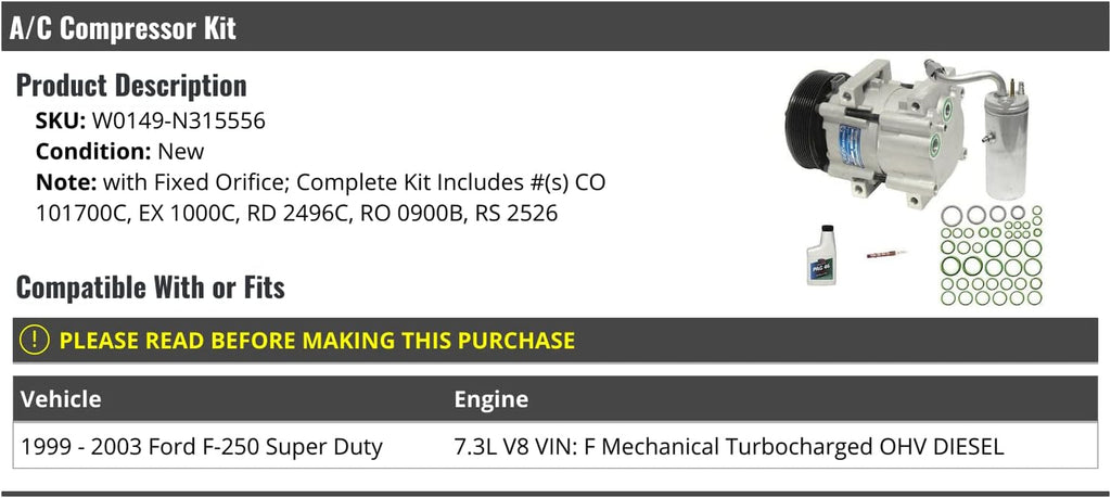 A/C Compressor Kit - Compatible with 1999-2003 Ford F-250 Super Duty 7.3L V8 VIN F Mechanical Turbo Diesel (With Fixed Orifice)