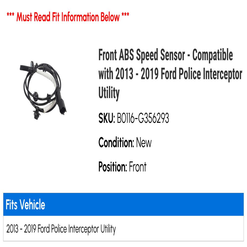 Front ABS Speed Sensor - Compatible with 2013 - 2019 Ford Police Interceptor Utility 2014 2015 2016 2017 2018