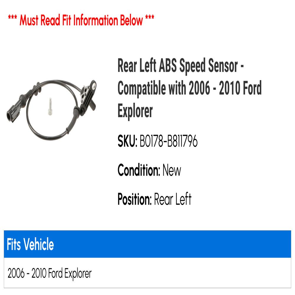 Rear Left ABS Speed Sensor - Compatible with 2006 - 2010 Ford Explorer 2007 2008 2009