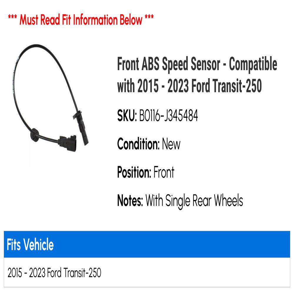Front ABS Speed Sensor - Compatible with 2015 - 2023 Ford Transit-250 2016 2017 2018 2019 2020 2021 2022