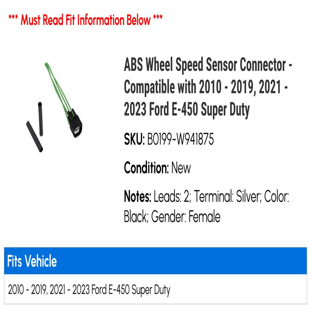ABS Wheel Speed Sensor Connector - Compatible with 2010 - 2019, 2021 - 2023 Ford E-450 Super Duty 2011 2012 2013 2014 2015 2016 2017 2018 2022