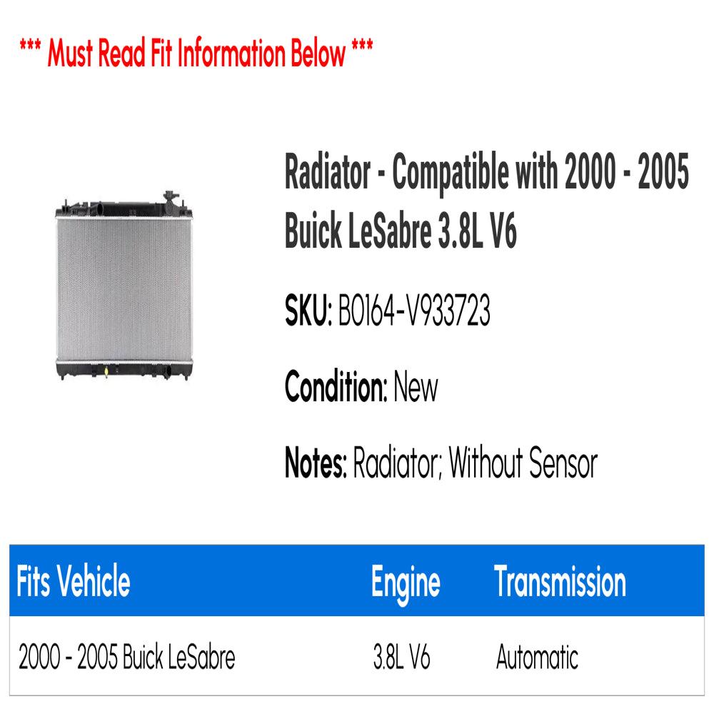 Radiator - Compatible with 2000 - 2005 Buick Lesabre 3.8L V6 2001 2002 2003 2004