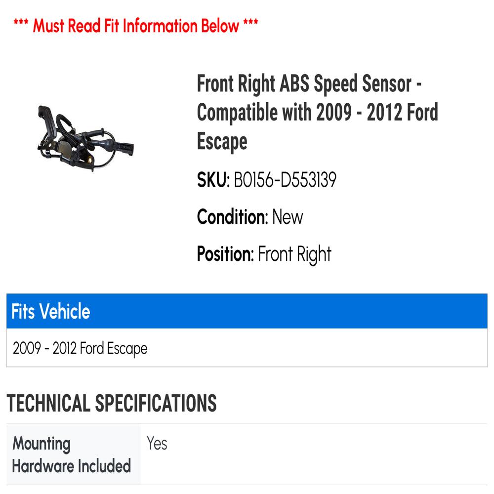 Front Right ABS Speed Sensor - Compatible with 2009 - 2012 Ford Escape 2010 2011