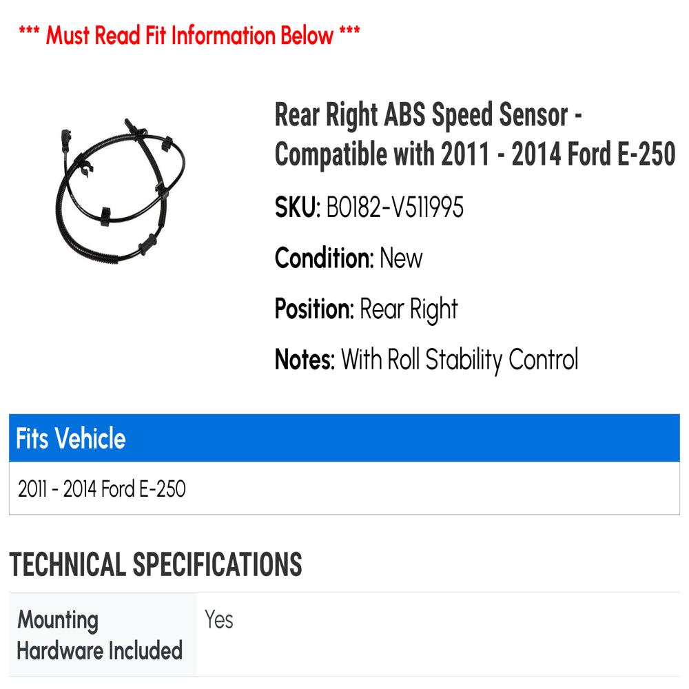 Rear Right ABS Speed Sensor - Compatible with 2011 - 2014 Ford E-250 2012 2013