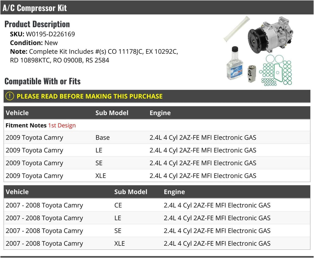 A/C Compressor Kit - Compatible with 2007-2009 Toyota Camry 2.4L 4-Cylinder 2AZ-FE MFI Electronic GAS