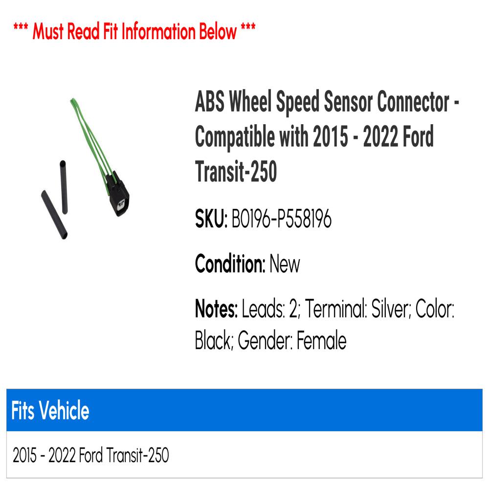 ABS Wheel Speed Sensor Connector - Compatible with 2015 - 2022 Ford Transit-250 2016 2017 2018 2019 2020 2021