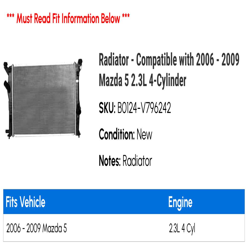 Radiator - Compatible with 2006 - 2009 Mazda 5 2.3L 4-Cylinder 2007 2008