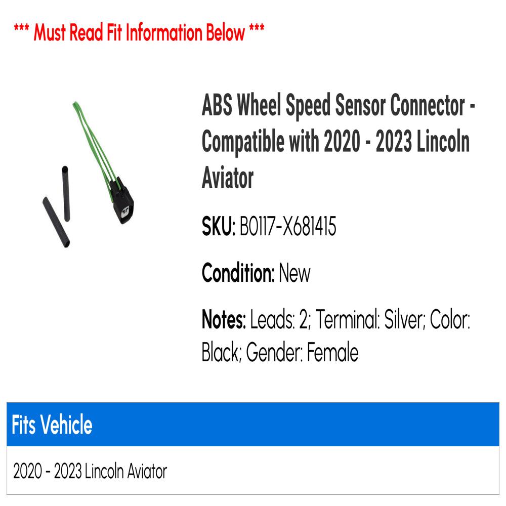 ABS Wheel Speed Sensor Connector - Compatible with 2020 - 2023 Lincoln Aviator 2021 2022