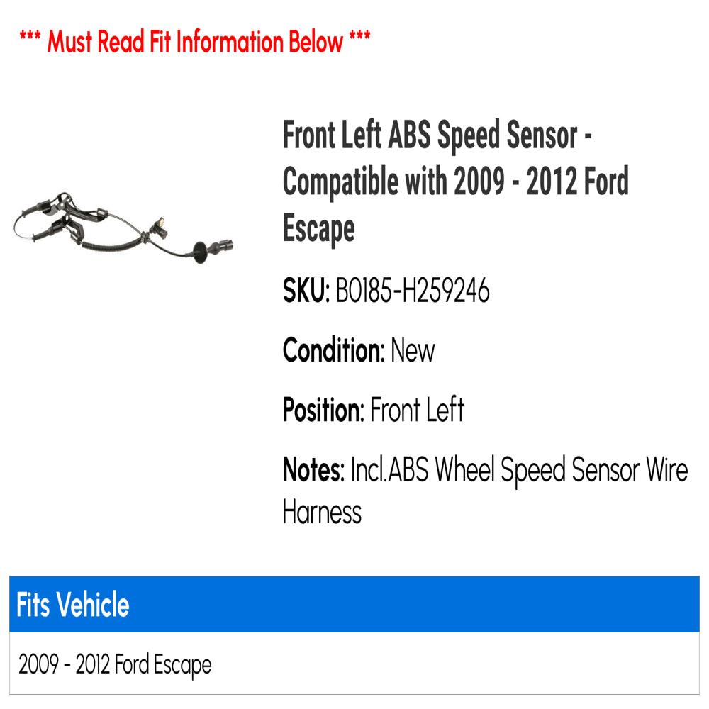 Front Left ABS Speed Sensor - Compatible with 2009 - 2012 Ford Escape 2010 2011
