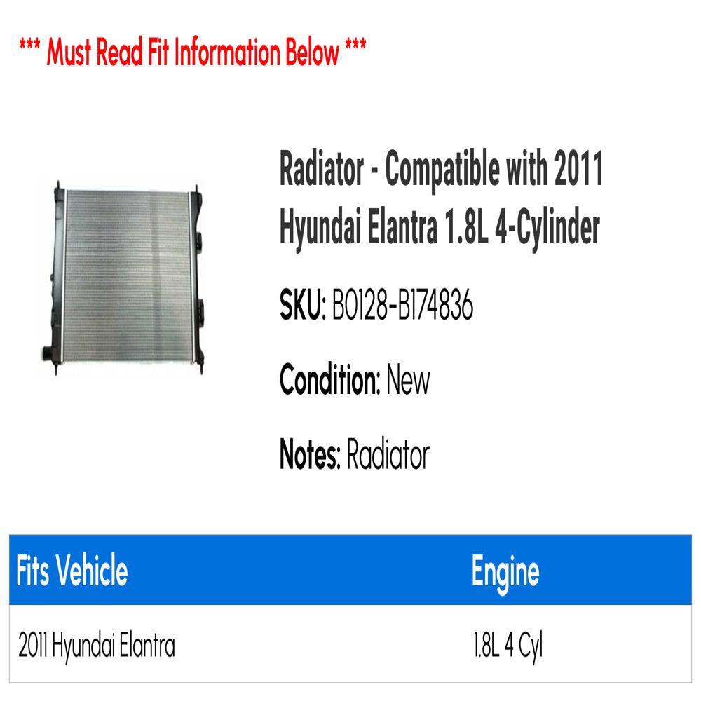 Radiator - Compatible with 2011 Hyundai Elantra 1.8L 4-Cylinder