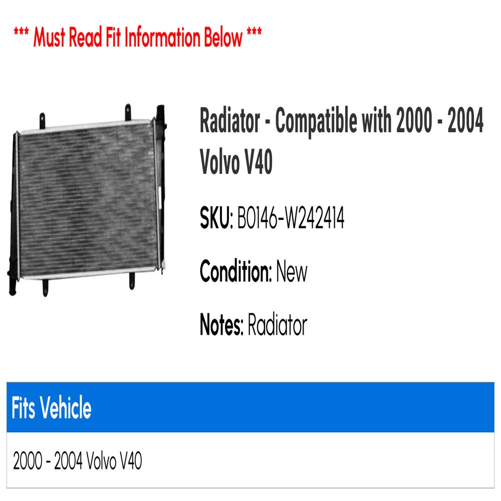 Radiator - Compatible with 2000 - 2004 Volvo V40 2001 2002 2003