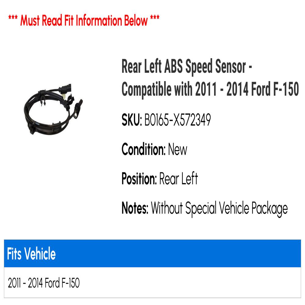 Rear Left ABS Speed Sensor - Compatible with 2011 - 2014 Ford F-150 2012 2013