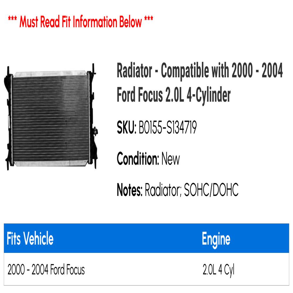 Radiator - Compatible with 2000 - 2004 Ford Focus 2.0L 4-Cylinder 2001 2002 2003