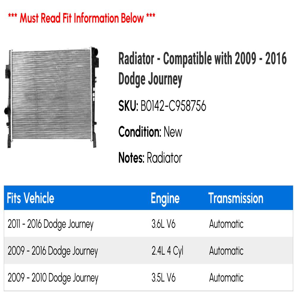 Radiator - Compatible with 2009 - 2016 Dodge Journey 2010 2011 2012 2013 2014 2015
