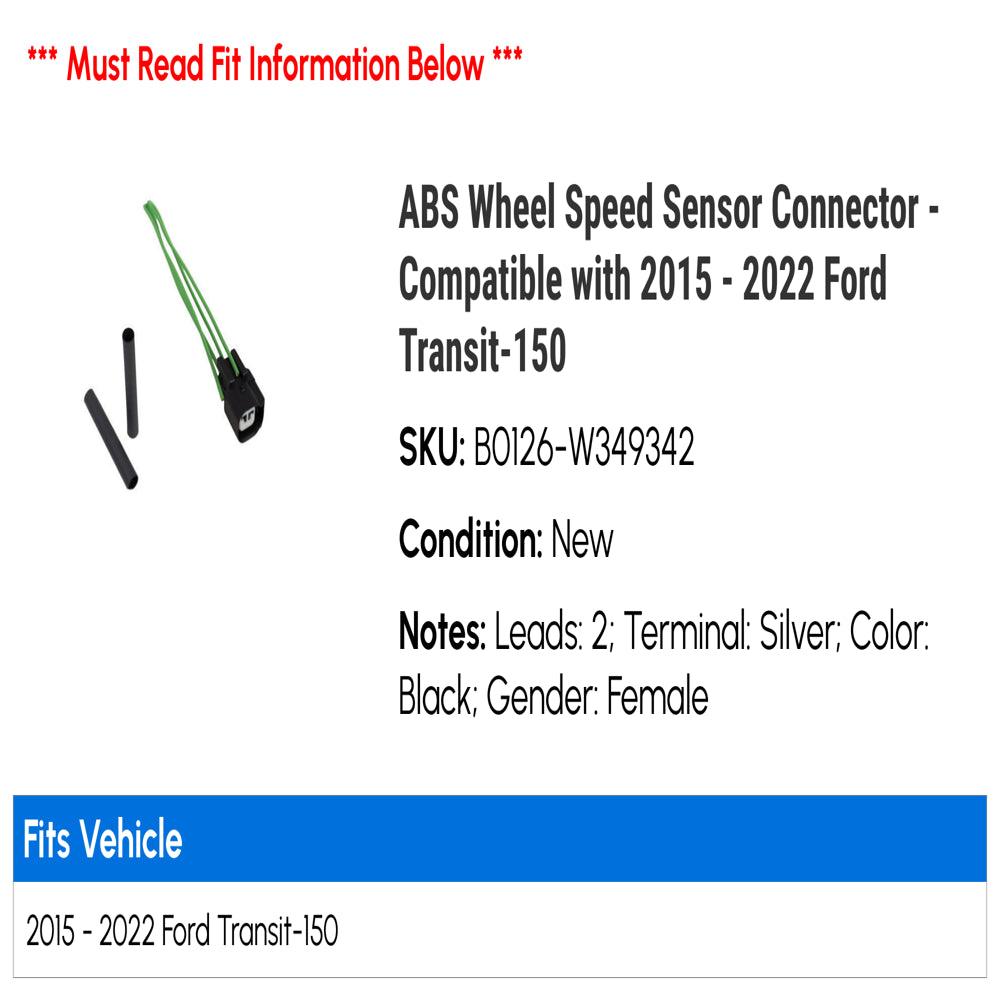 ABS Wheel Speed Sensor Connector - Compatible with 2015 - 2022 Ford Transit-150 2016 2017 2018 2019 2020 2021