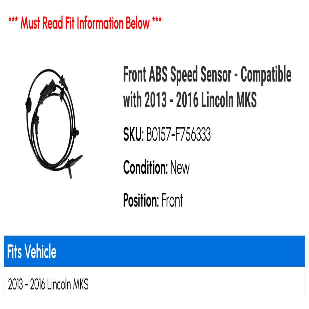 Front ABS Speed Sensor - Compatible with 2013 - 2016 Lincoln MKS 2014 2015