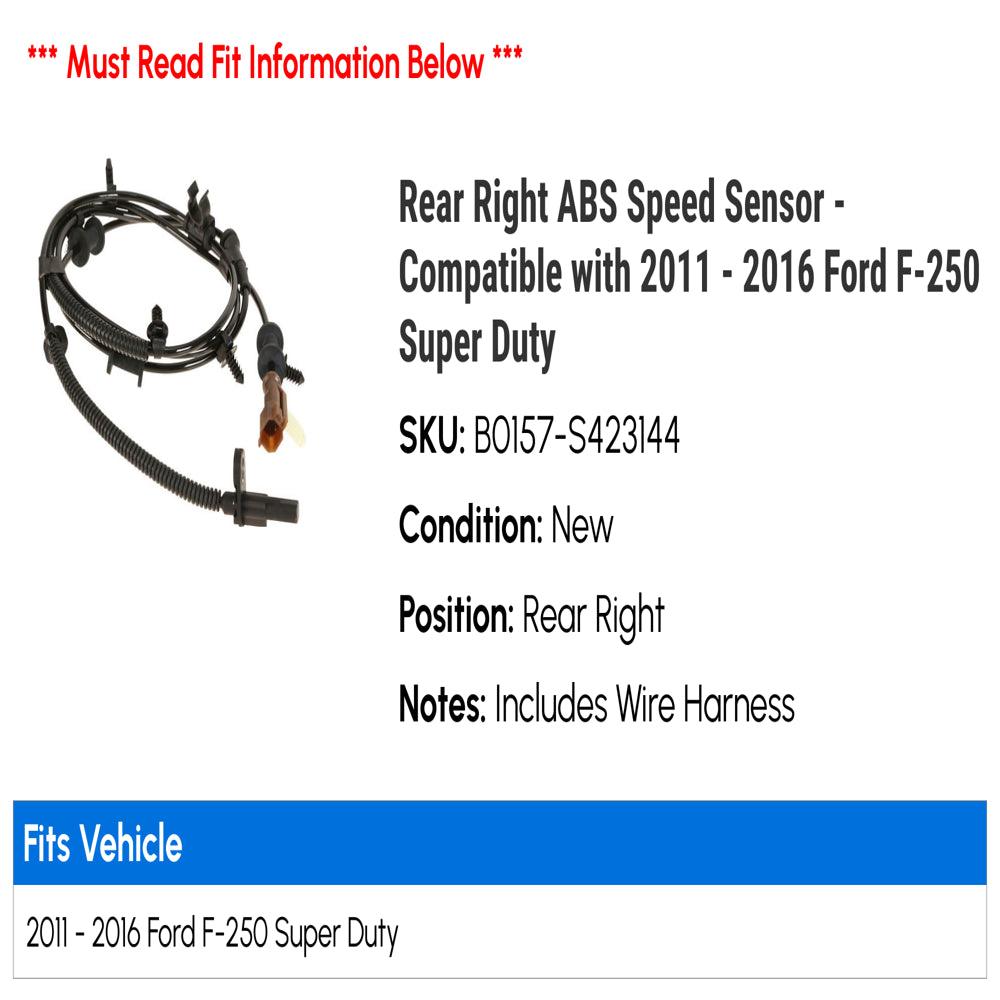 Rear Right ABS Speed Sensor - Compatible with 2011 - 2016 Ford F-250 Super Duty 2012 2013 2014 2015