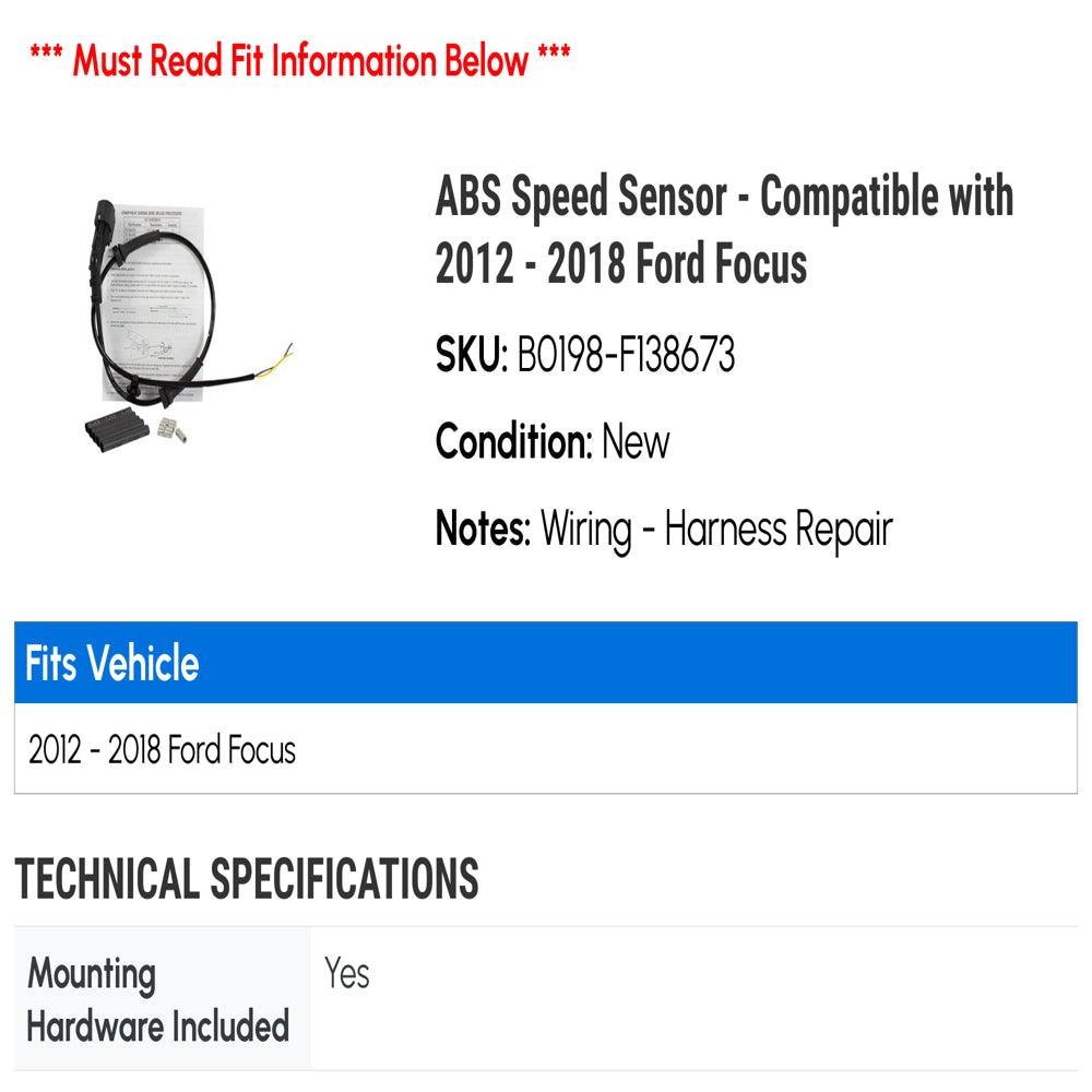 ABS Speed Sensor - Compatible with 2012 - 2018 Ford Focus 2013 2014 2015 2016 2017